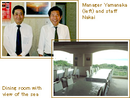 Manager Yamanaka (left) and staff Nakai|Dining room with view of the sea